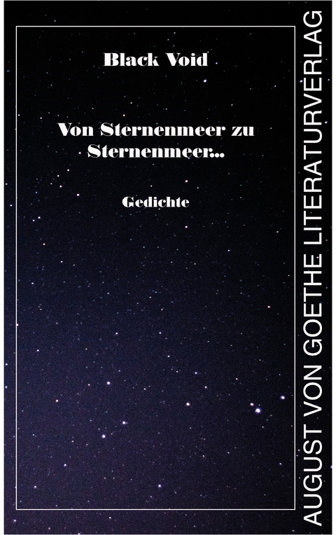 Von Sternenmeer zu Sternenmeer... - Void Black