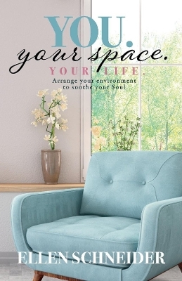 You. Your Space. Your Life.