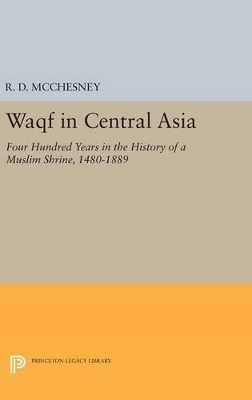 Waqf in Central Asia - R. D. McChesney