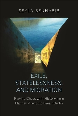 Exile, Statelessness, and Migration - Professor Seyla Benhabib