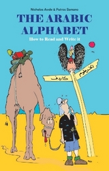 The Arabic Alphabet - Awde, Nicholas; Samano, Putros