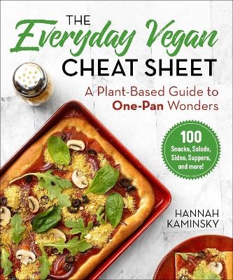 The Everyday Vegan Cheat Sheet - Hannah Kaminsky