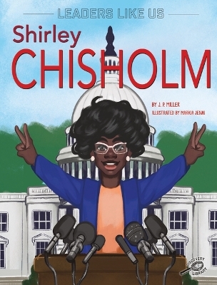 Shirley Chisholm - Marie Therese Miller