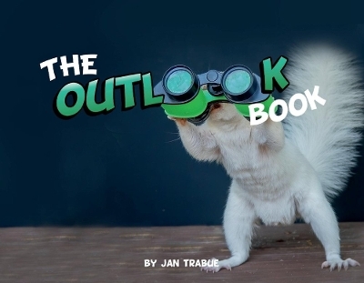 The Outlook Book - Jan Trabue