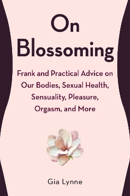 On Blossoming - Gia Lynne