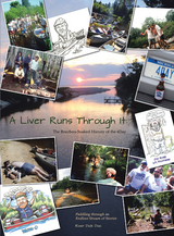 A Liver Runs Through It - River Dick Doc