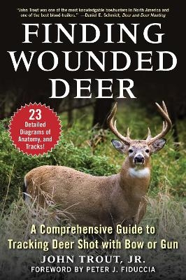 Finding Wounded Deer - John Trout  Jr.