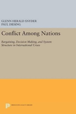 Conflict Among Nations - Glenn Herald Snyder, Paul Diesing