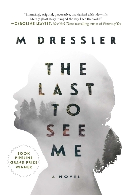 The Last to See Me - M Dressler