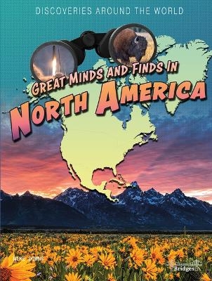 Great Minds and Finds in North America - Mike Downs