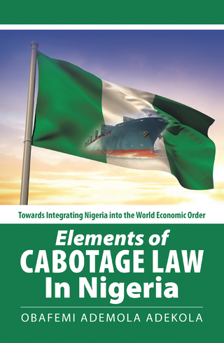 Elements of Cabotage Law in Nigeria