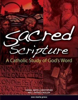 Sacred Scripture - Daniel Smith-Christopher, J Patrick Mullen
