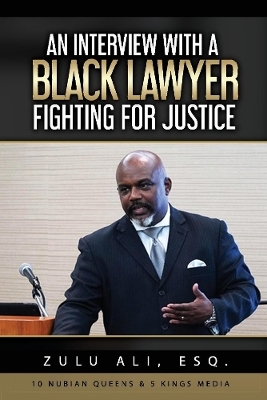 An Interview With A Black Lawyer Fighting For Justice