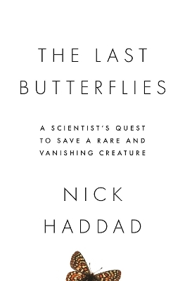 The Last Butterflies