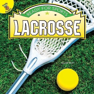 Ready for Sports Lacrosse - Elliot Riley