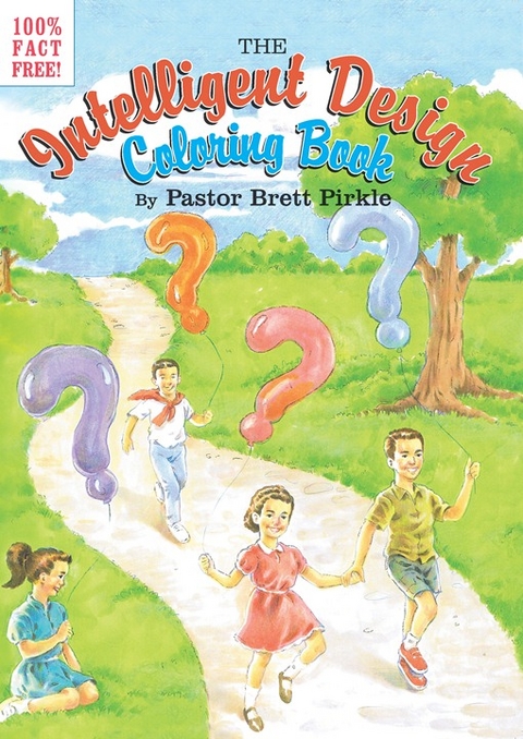 Intelligent Design Coloring Book -  Pastor Brett Pirkle