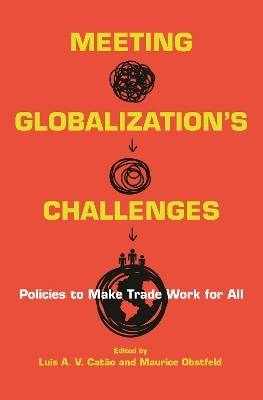 Meeting Globalization's Challenges - Luís Catão, Maurice Obstfeld