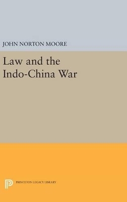 Law and the Indo-China War - John Norton Moore