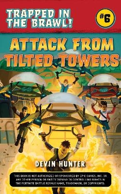 Attack from Tilted Towers - Devin Hunter