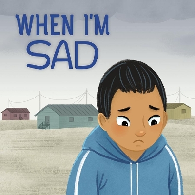 When I'm Sad -  Arvaaq Press