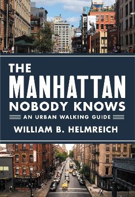 The Manhattan Nobody Knows
