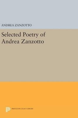 Selected Poetry of Andrea Zanzotto