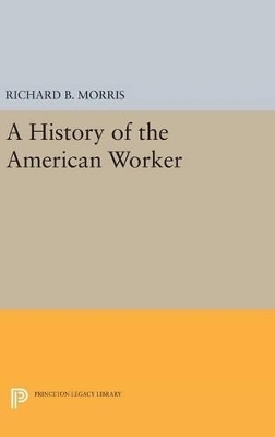 A History of the American Worker - 