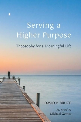 Serving a Higher Purpose - David P. Bruce