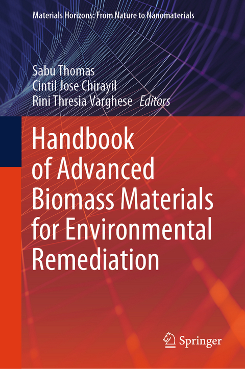 Handbook of Advanced Biomass Materials for Environmental Remediation - 