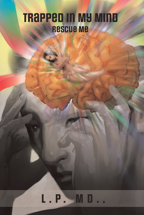 Trapped in My Mind - L.P. MD.