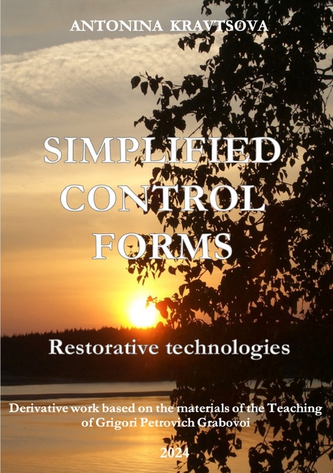 Simplified Control Forms. Restorative Technologies. - Antonina Kravtsova