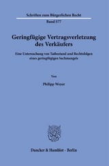 Geringf&uuml;gige Vertragsverletzung des Verk&auml;ufers - Philipp Weyer