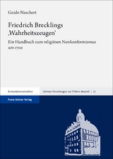 Friedrich Brecklings ,Wahrheitszeugen&lsquo; - Guido Naschert