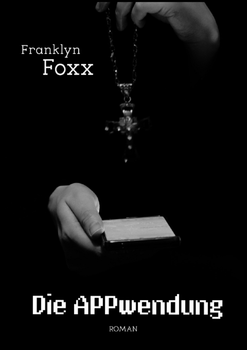 Die APPwendung - Franklyn FOXX