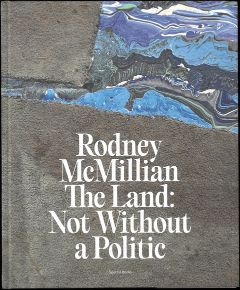 Rodney McMillian The Land: Not Without a Politic - 