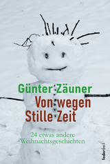 Von wegen: Stille Zeit - G&uuml;nther Z&auml;uner