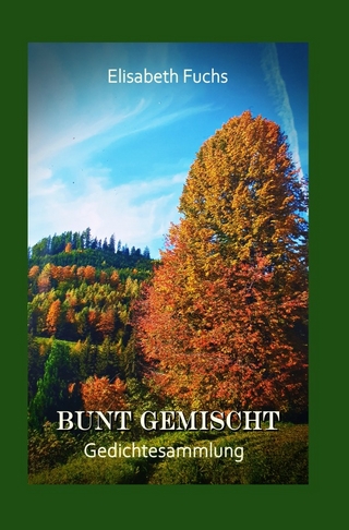 Bunt gemischt