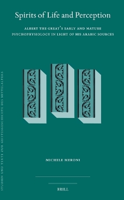 Spirits of Life and Perception - Michele Meroni