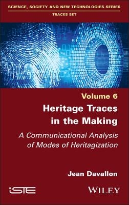 Heritage Traces in the Making - Jean Davallon