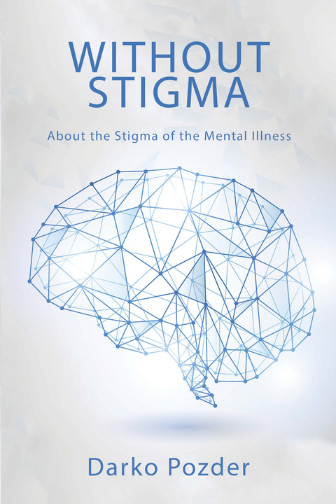 Without Stigma - Darko Pozder