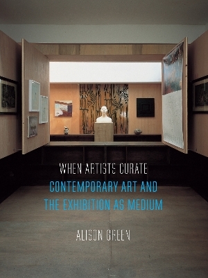 When Artists Curate - Alison Green