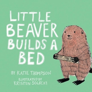 Little Beaver Builds a Bed