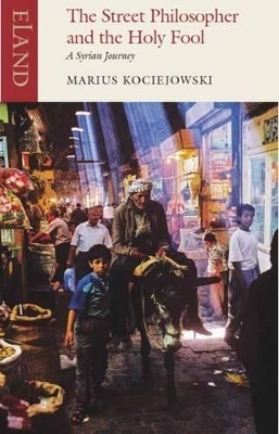 The Street Philosopher and the Holy Fool