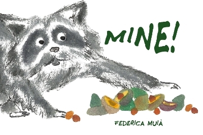 Mine! - Federica Muia