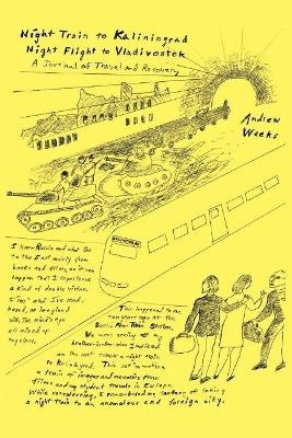 Night Train to Kaliningrad - Night Flight to Vladivostok