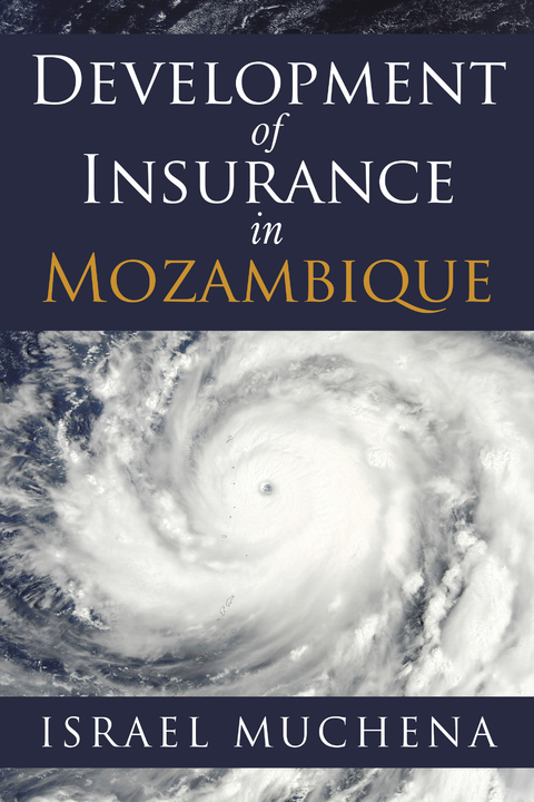 Development of Insurance in Mozambique - Israel Muchena