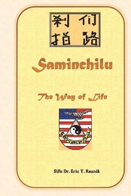 Saminchilu - The Way of Life - Eric Reznik