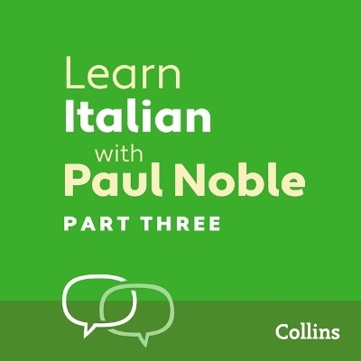 Learn Italian with Paul Noble, Part 3 - 