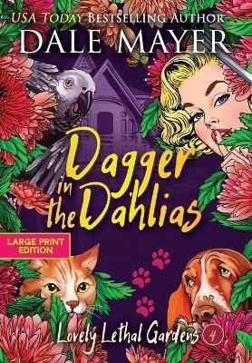 Dagger in the Dahlias - Dale Mayer