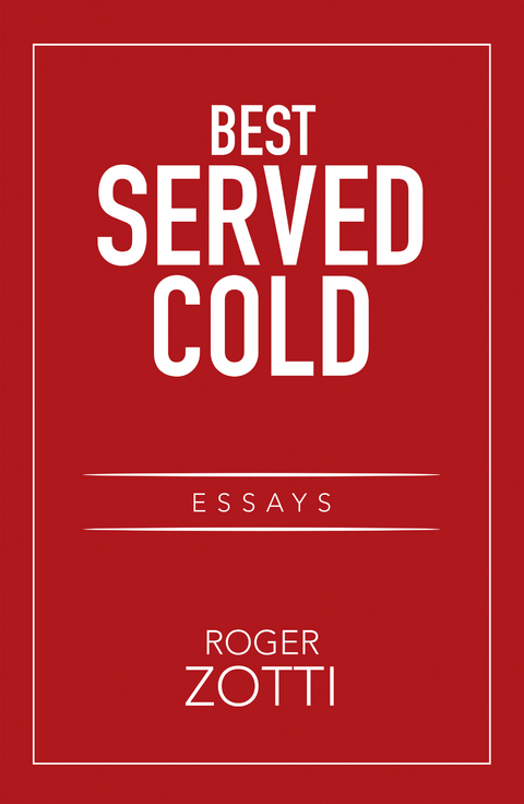 Best Served Cold - Roger Zotti